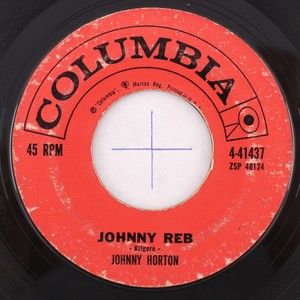 Johnny Horton – Johnny Reb / Sal's Got A Sugar Lip - 45 rpm Vinyl 7" Record 1959